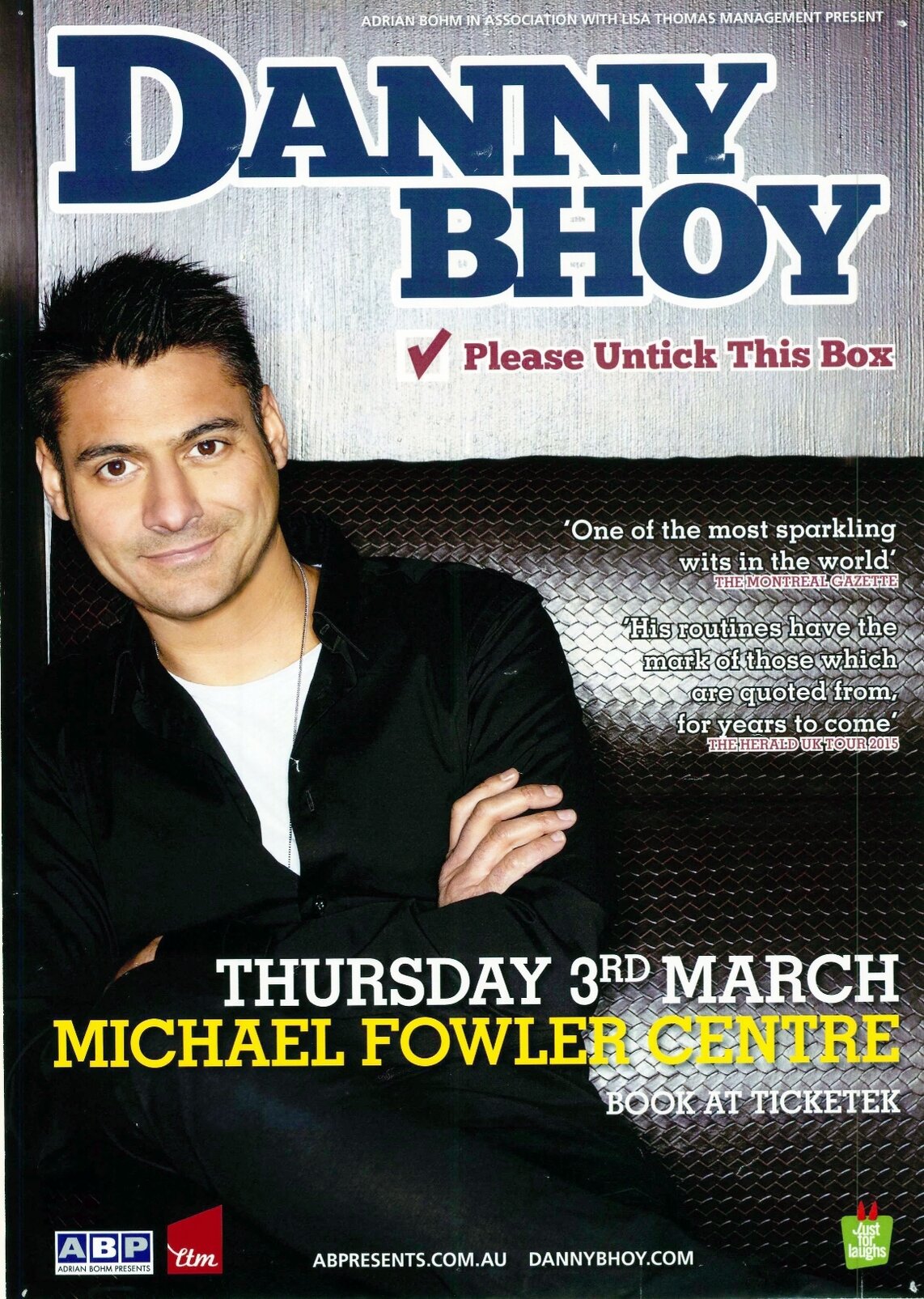 Danny Bhoy, Please Untick This Box