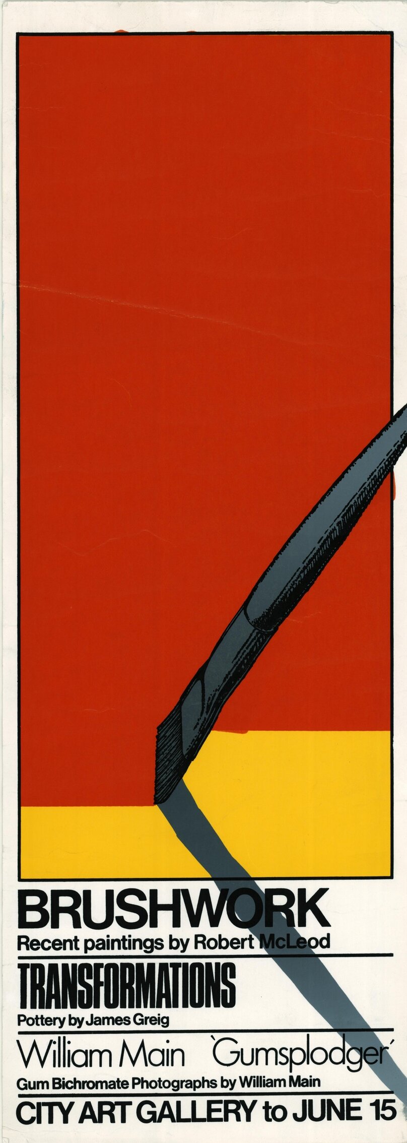 Brushwork; Transformations; William Main 'Gumsplodger'