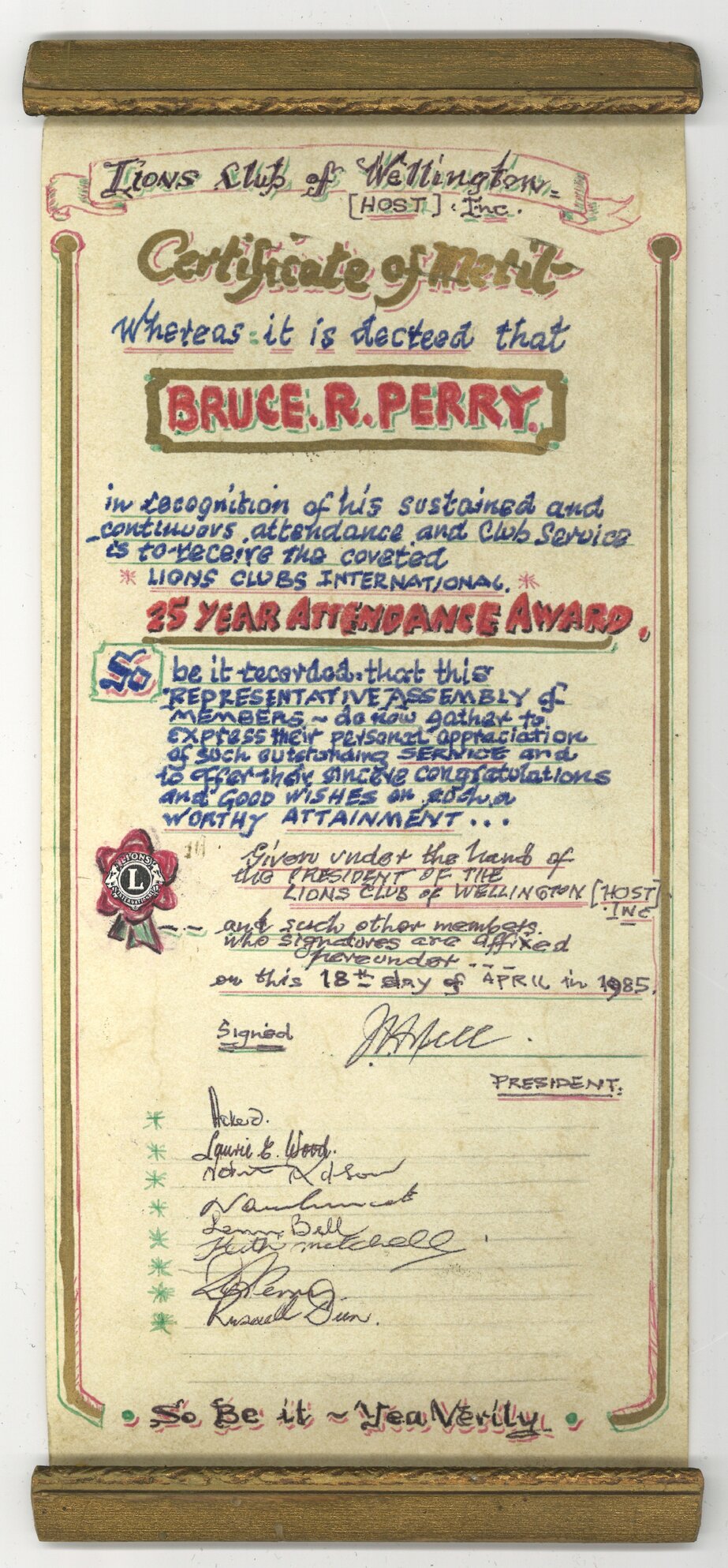 25 Year attendance certificate awarded to Bruce R Perry