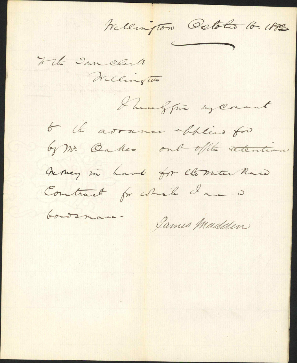 Consenting to advance asked for by W Oakes - James Madden