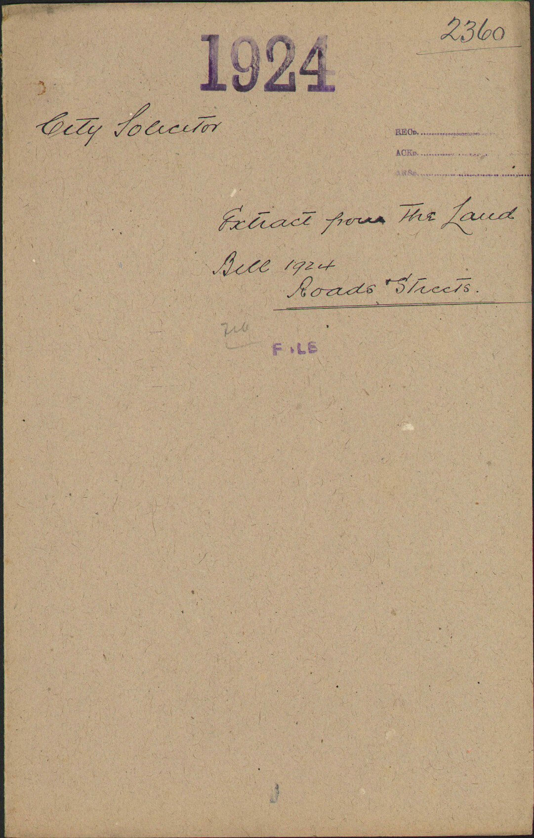 Extract from the Land Bill 1924, roads and streets - City Solicitor