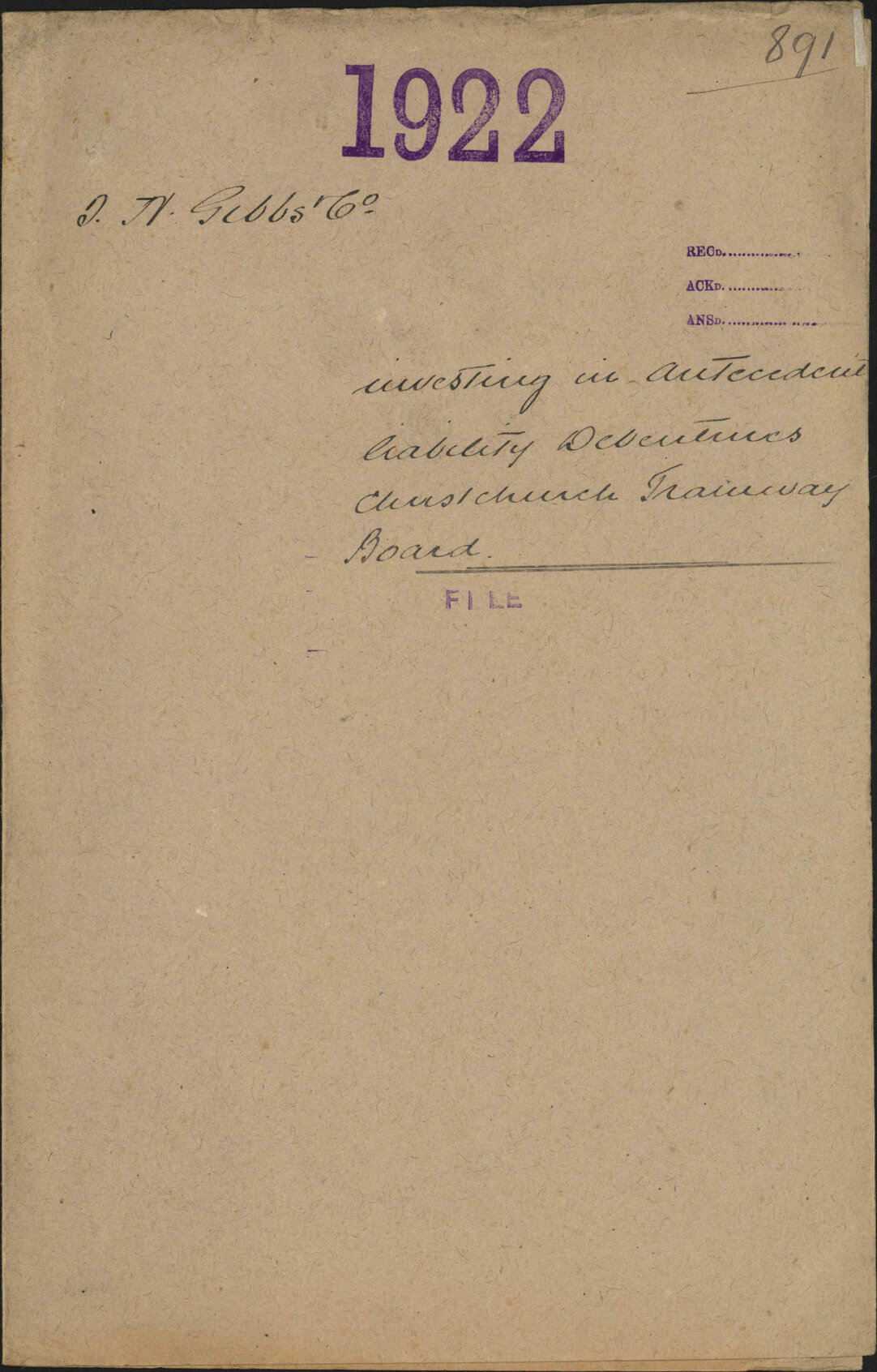 Investing in antecedent liability debentures, Christchurch Tramway Board - T N Gibbs and Company