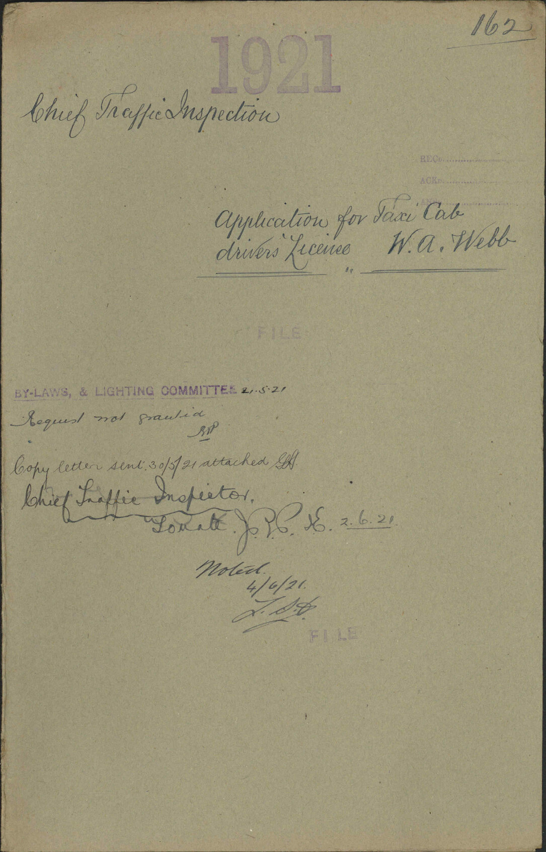 Application for Taxi Drivers license, W A Webb - Chief Traffic Inspector