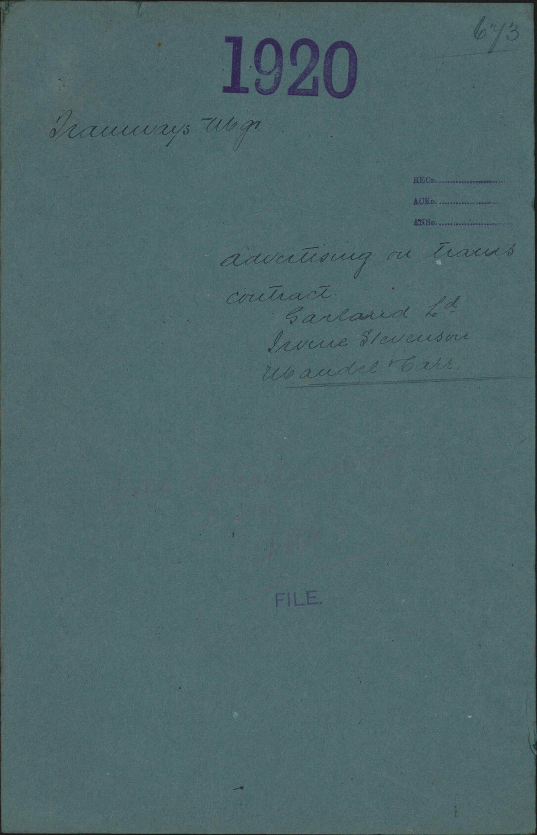 Advertising on Trams contract, Garland Ltd; Irvine Stevenson; Mandel &amp; Carr - Tramways Manager