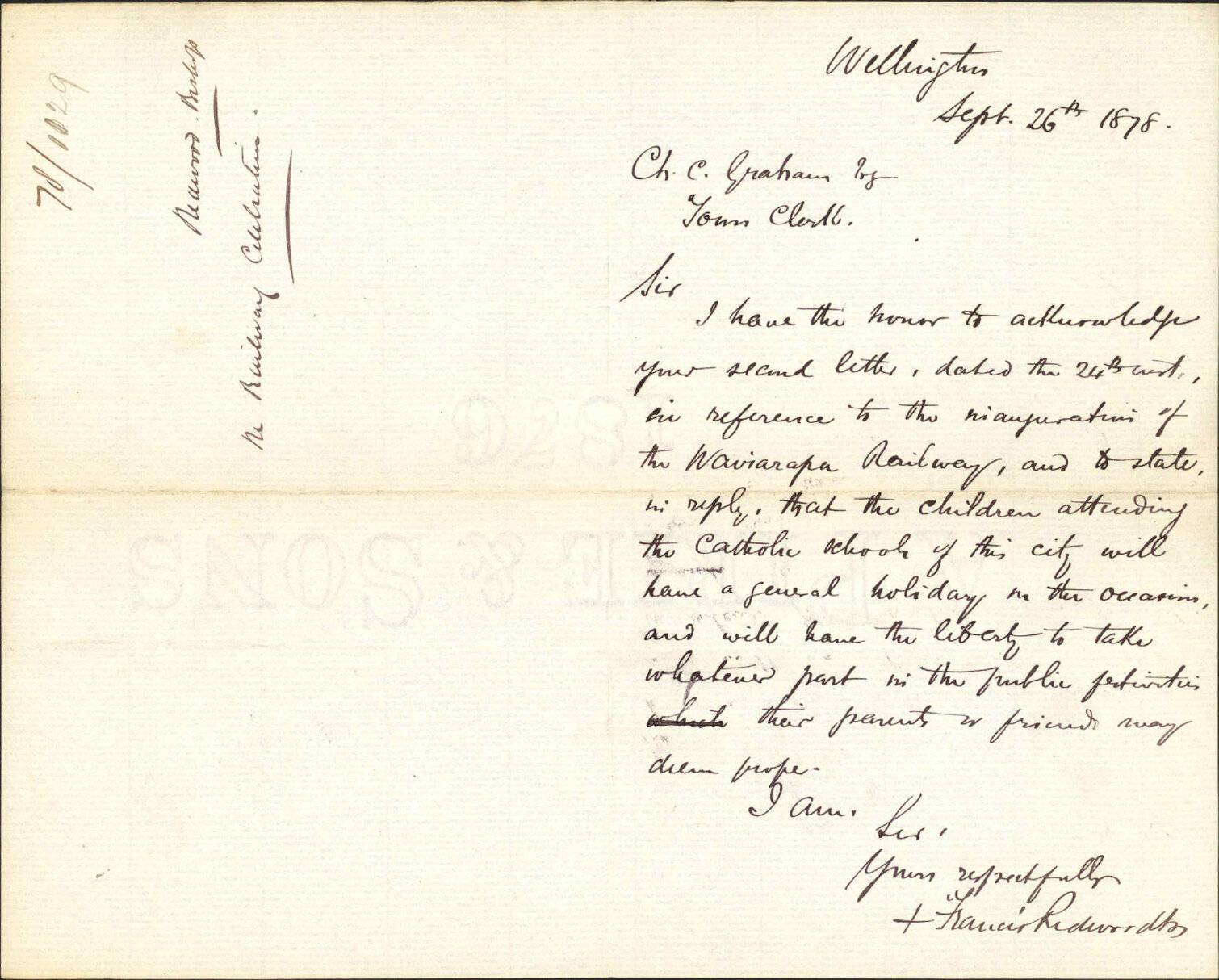 Re children attending Catholic schools will have holiday re inauguration of Wairarapa railway - Bishop Francis Redworth