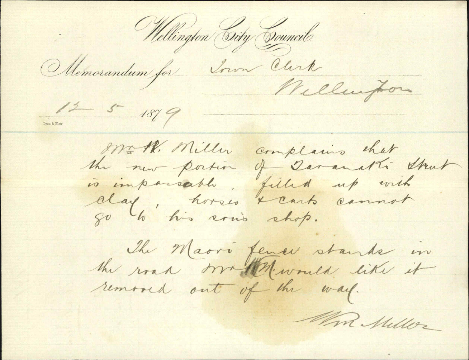 Re memo re complaint on the condition of Taranaki Street - W Miller