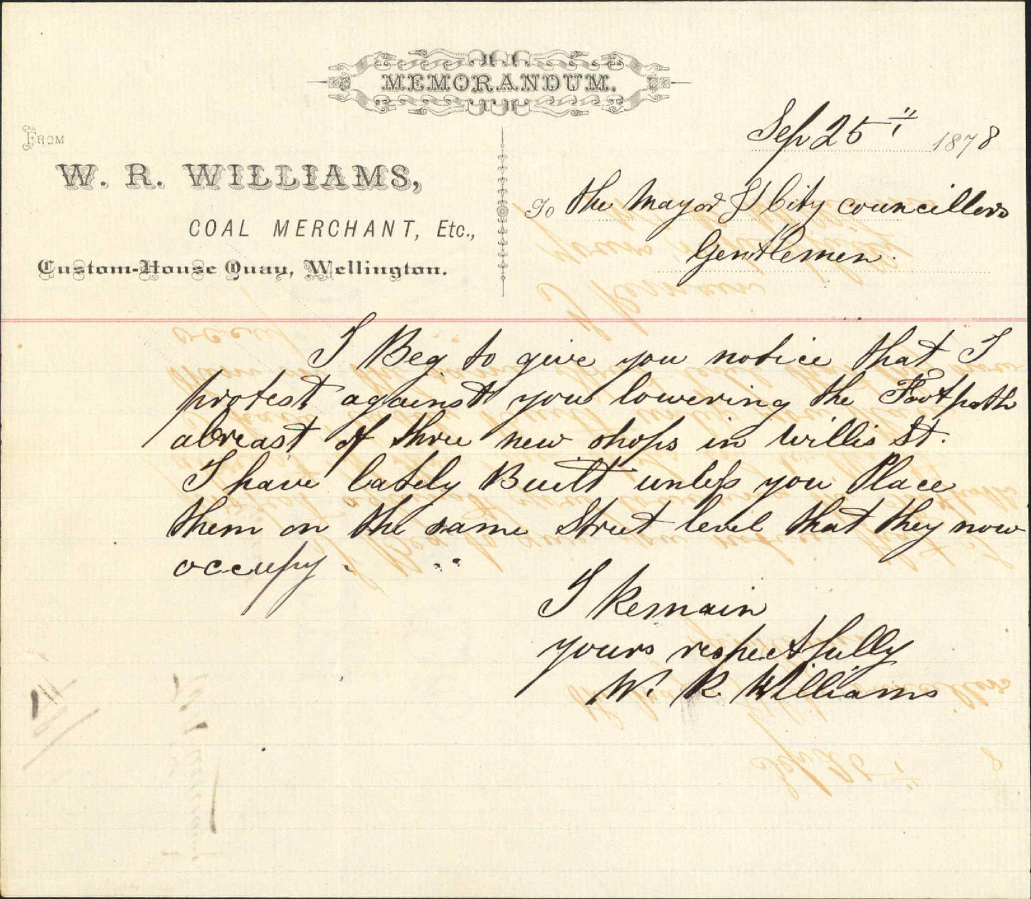 Protesting lowering the footpaths abrest of his three new shops in Willis Street - W R Williams