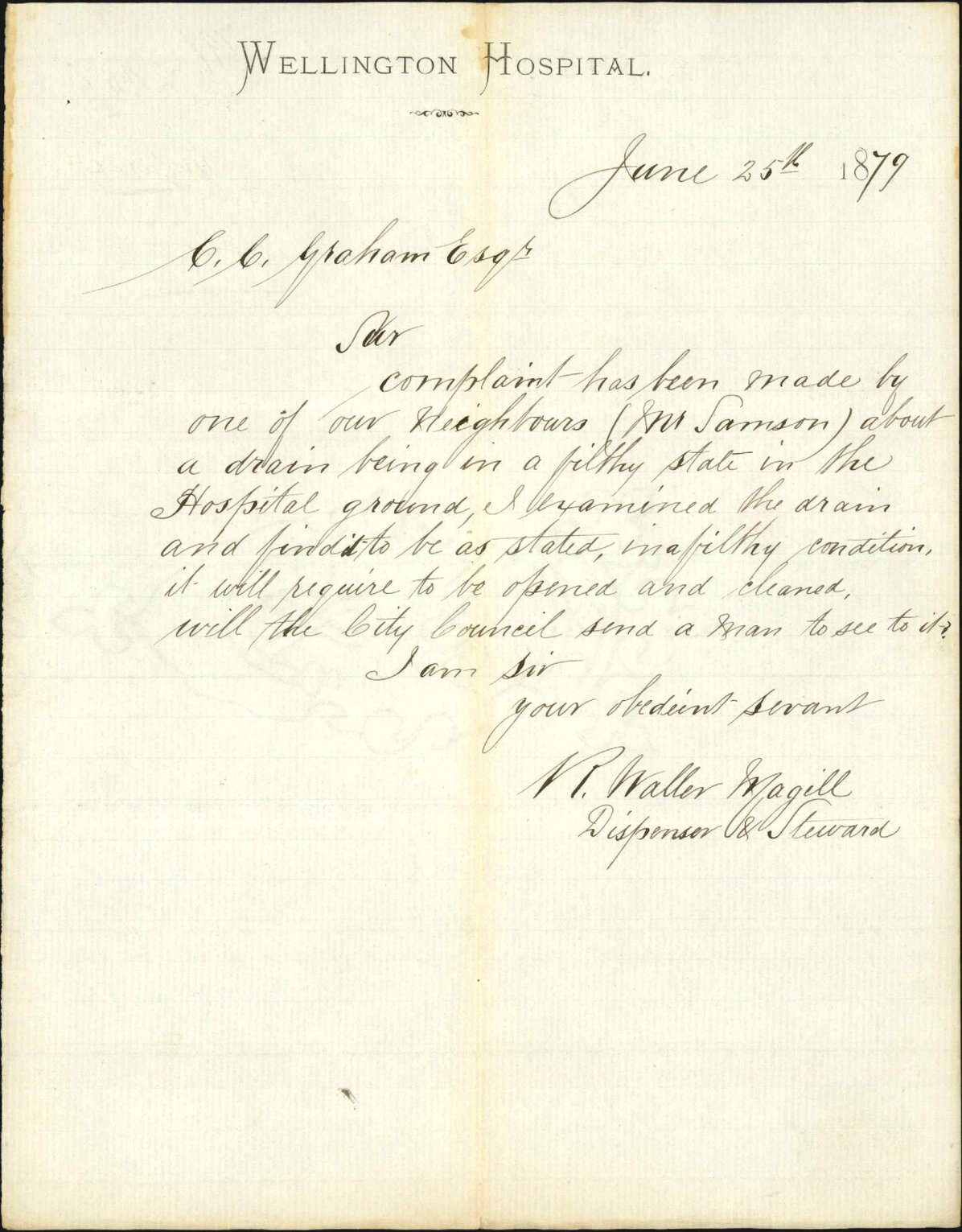 Re complaint made about an open drain in Wellington Hospital - Walter Magill, Dispenser and Steward of Wellington Hospital
