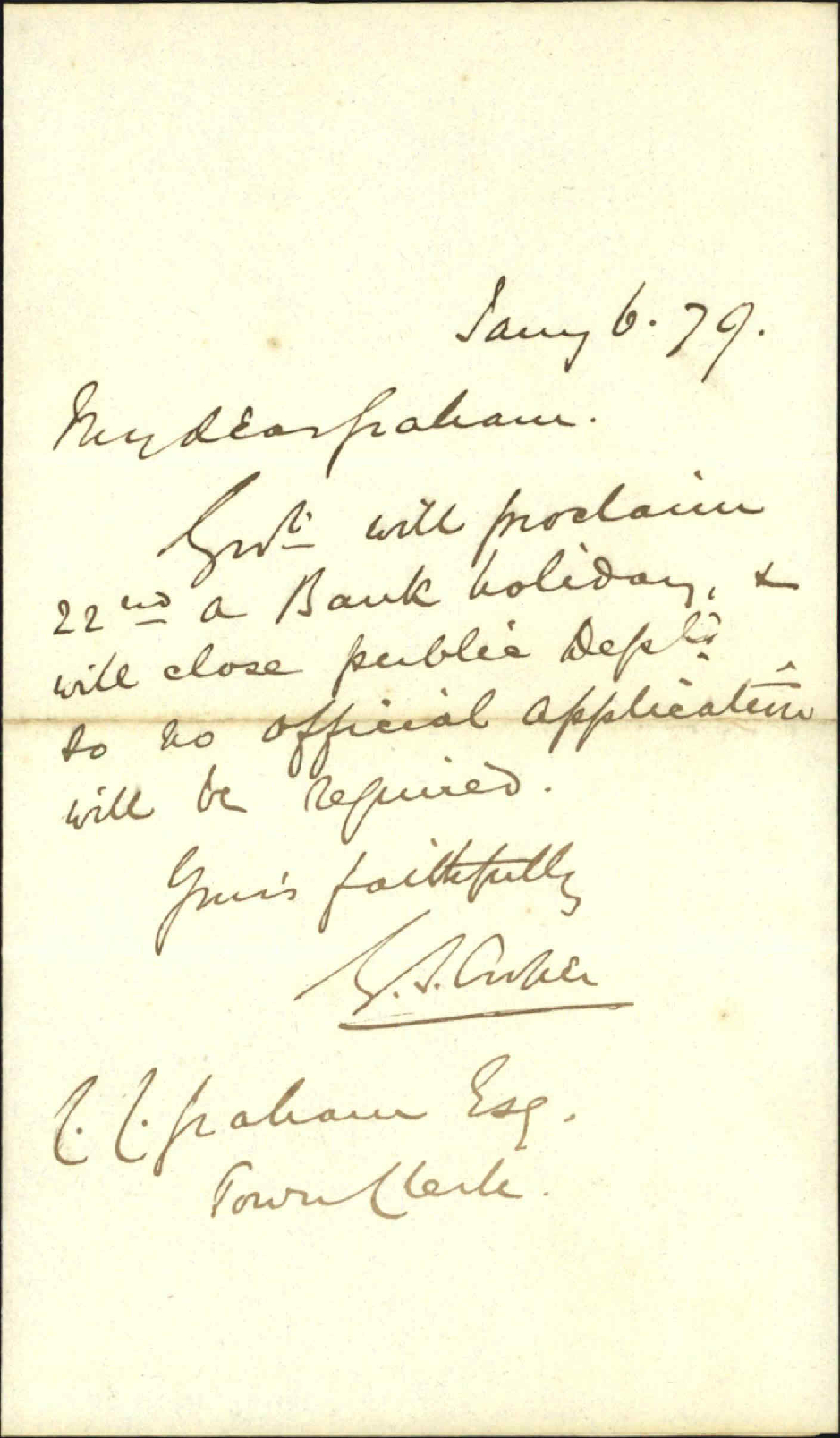 Re government proclaiming 22nd a bank holiday - Colonial Secretary