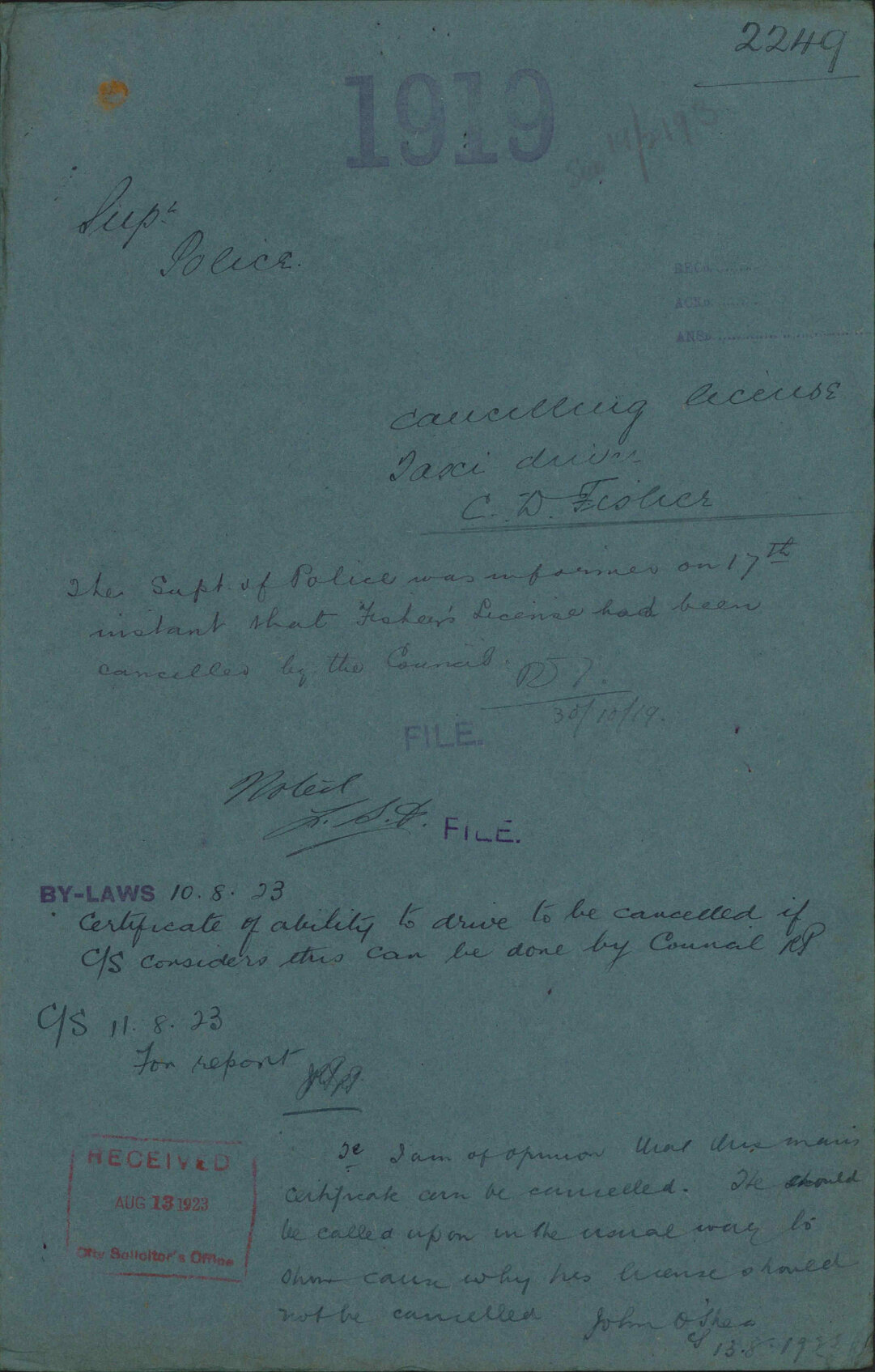 Cancelling license, Taxi Driver C D Fisher - Superintendent of Police
