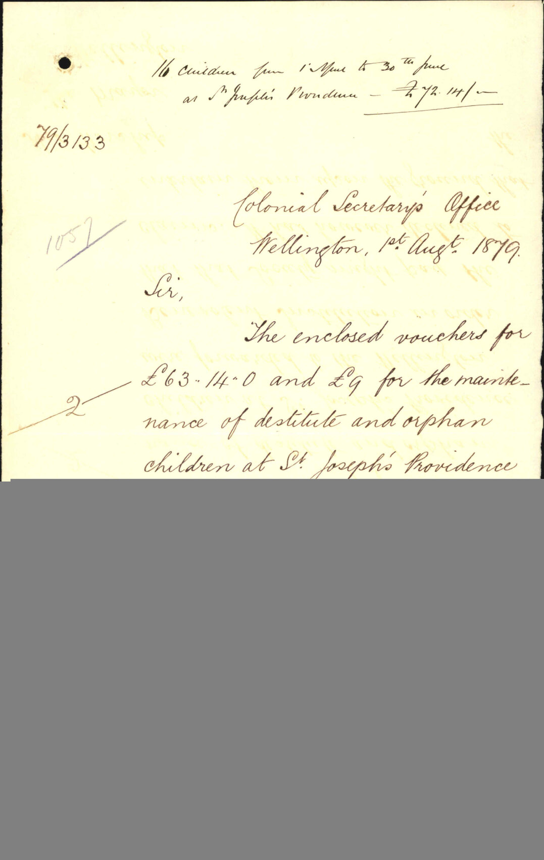 Re enclosed vouchers for &pound;63.14.0 and &pound;9 for the maintenance of destitute and orphan children at St Joseph's Providence - Colonial Secretary's Office