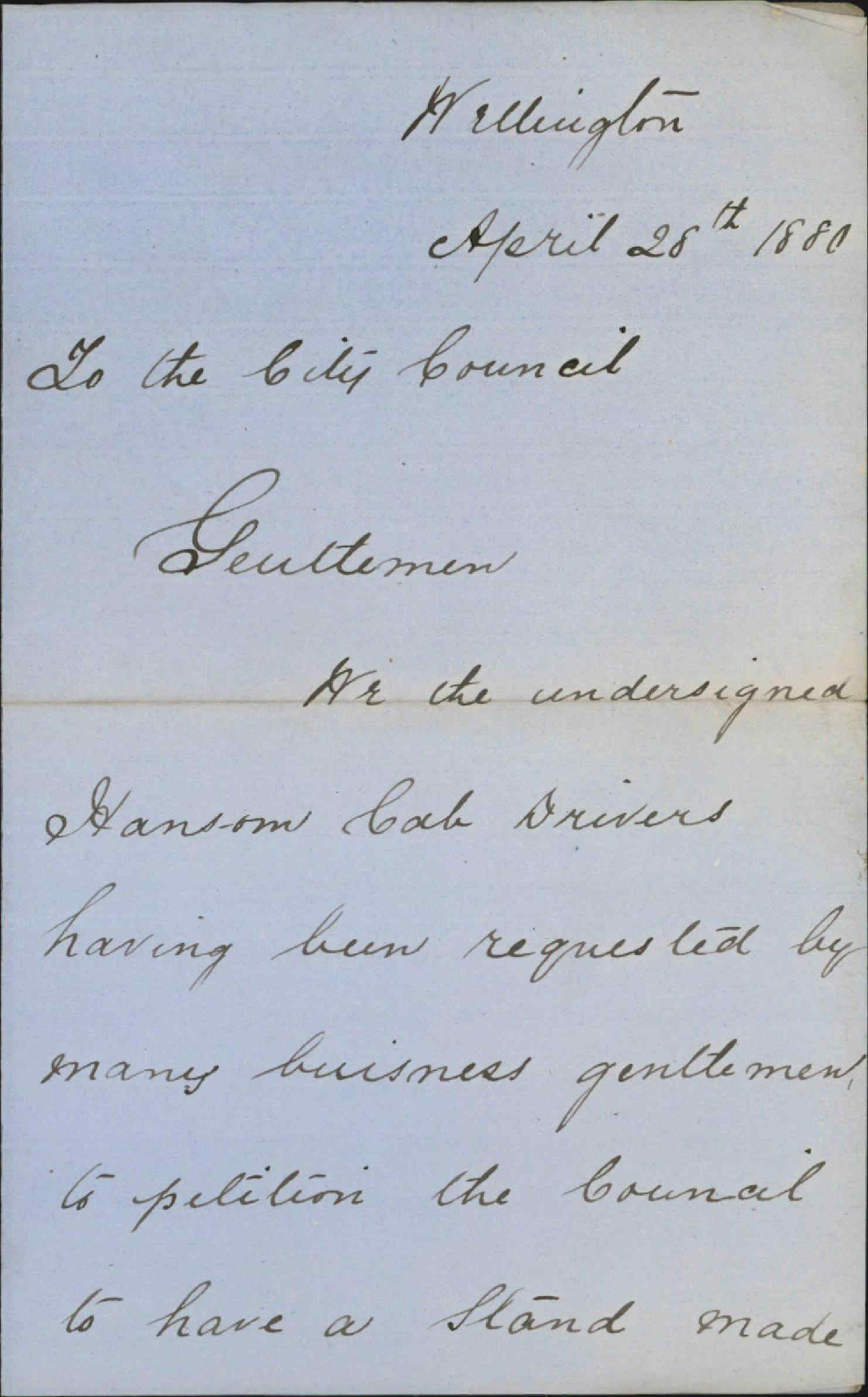Petition regarding hansom cab drivers requesting a cab stand of Featherston Street and Lambton Quay