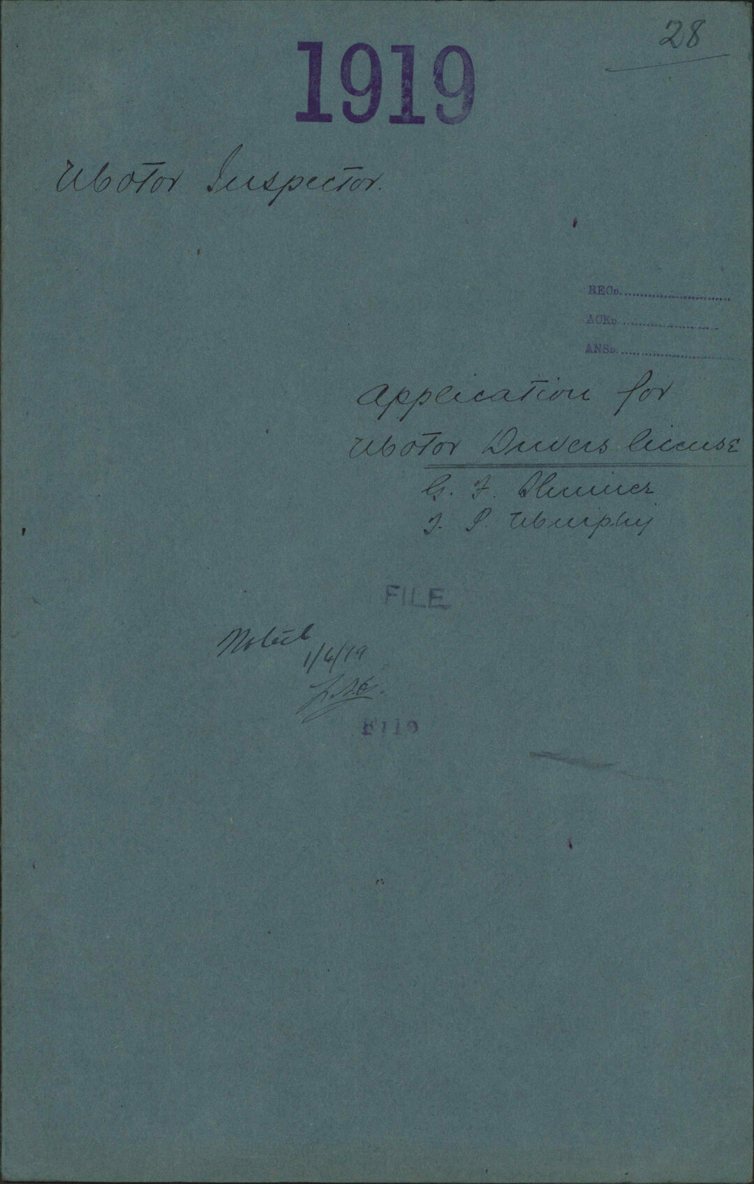 Application for Motor Drivers license, George F Shinner, T P Murphy - Motor Inspector