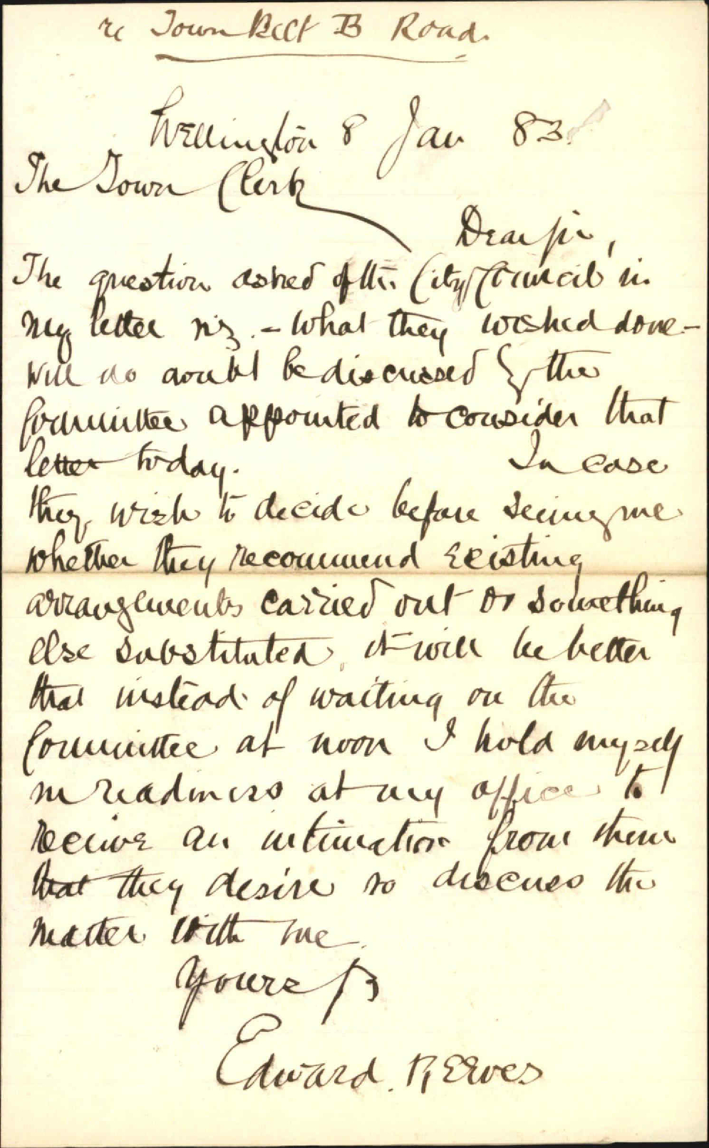 Appearing before committee as to his claim in account of Austin Street levels and road to town Belt - Edward Reeves