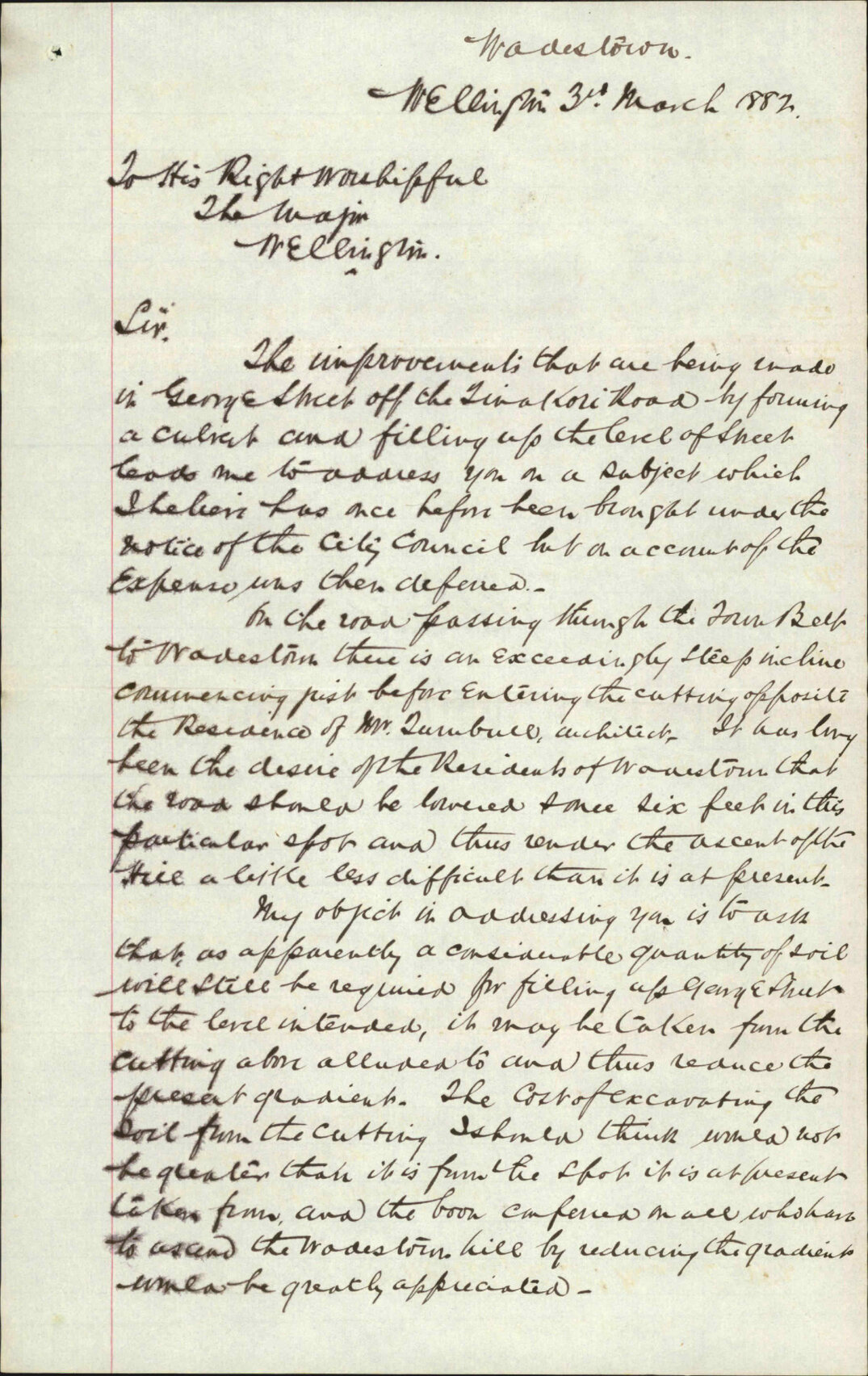 E W Lowe, regarding Wadestown Road and George Street