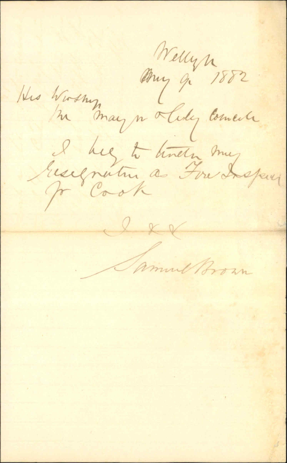 Resignation as Fire Inspector, [Mount] Cook Ward - Samuel Brown