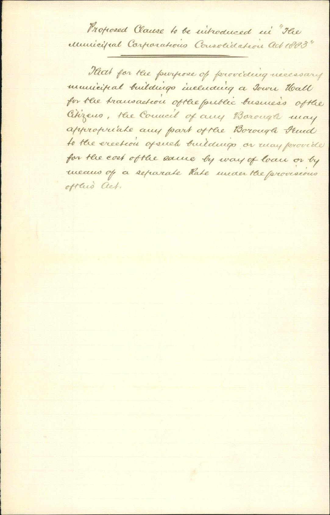 Written clause for amended Municipal Corporations Act regarding expenditure in Municipal buildings - City Solicitor