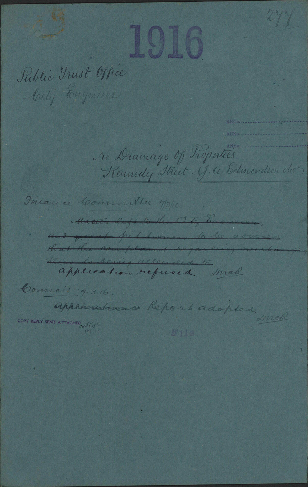 Re drainage of properties, Kennedy Street, J A Edmondson, deceased - Public Trust Office; City Engineer