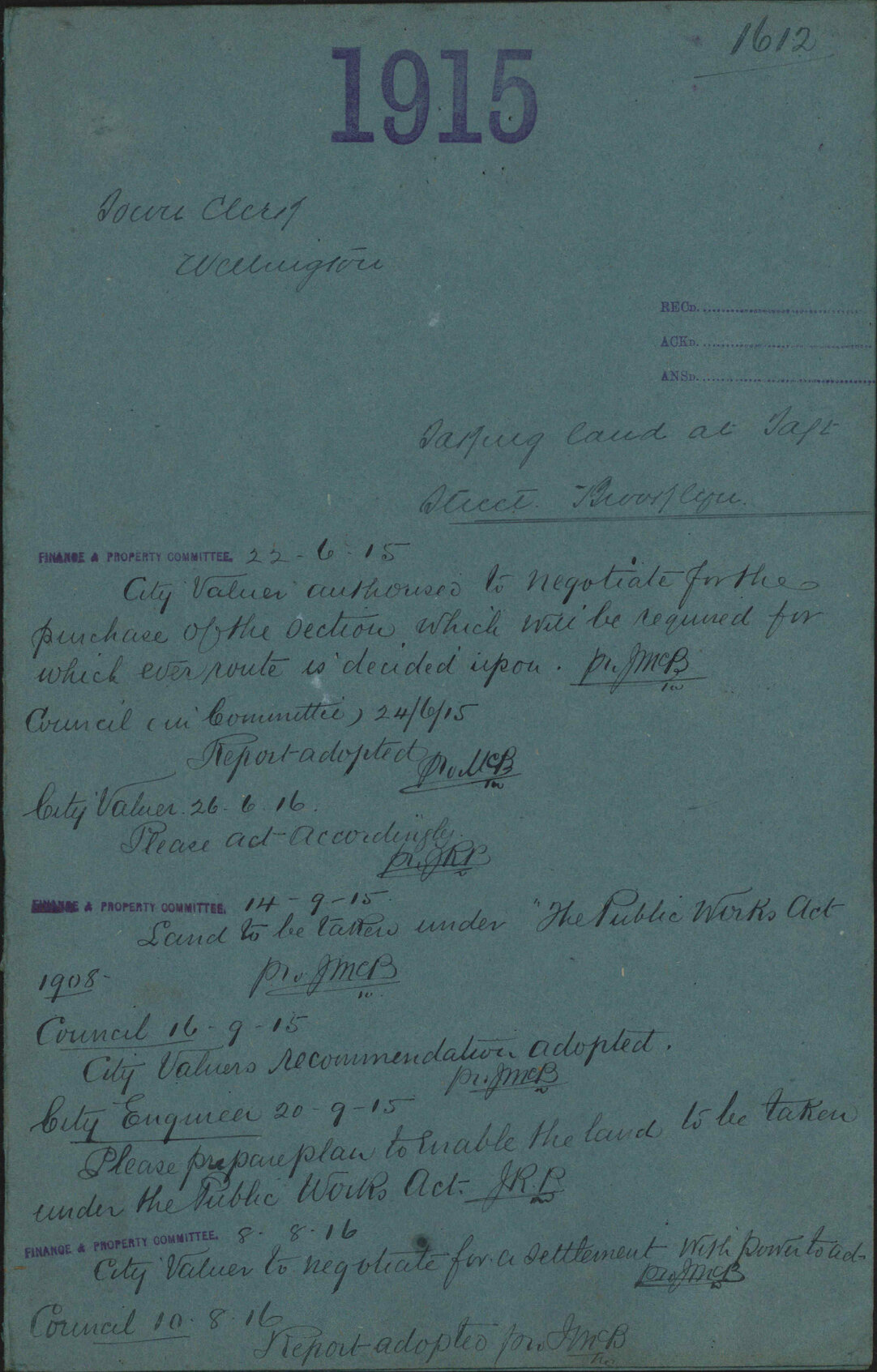 Taking land at Taft Street, Brooklyn - Town Clerk, Wellington