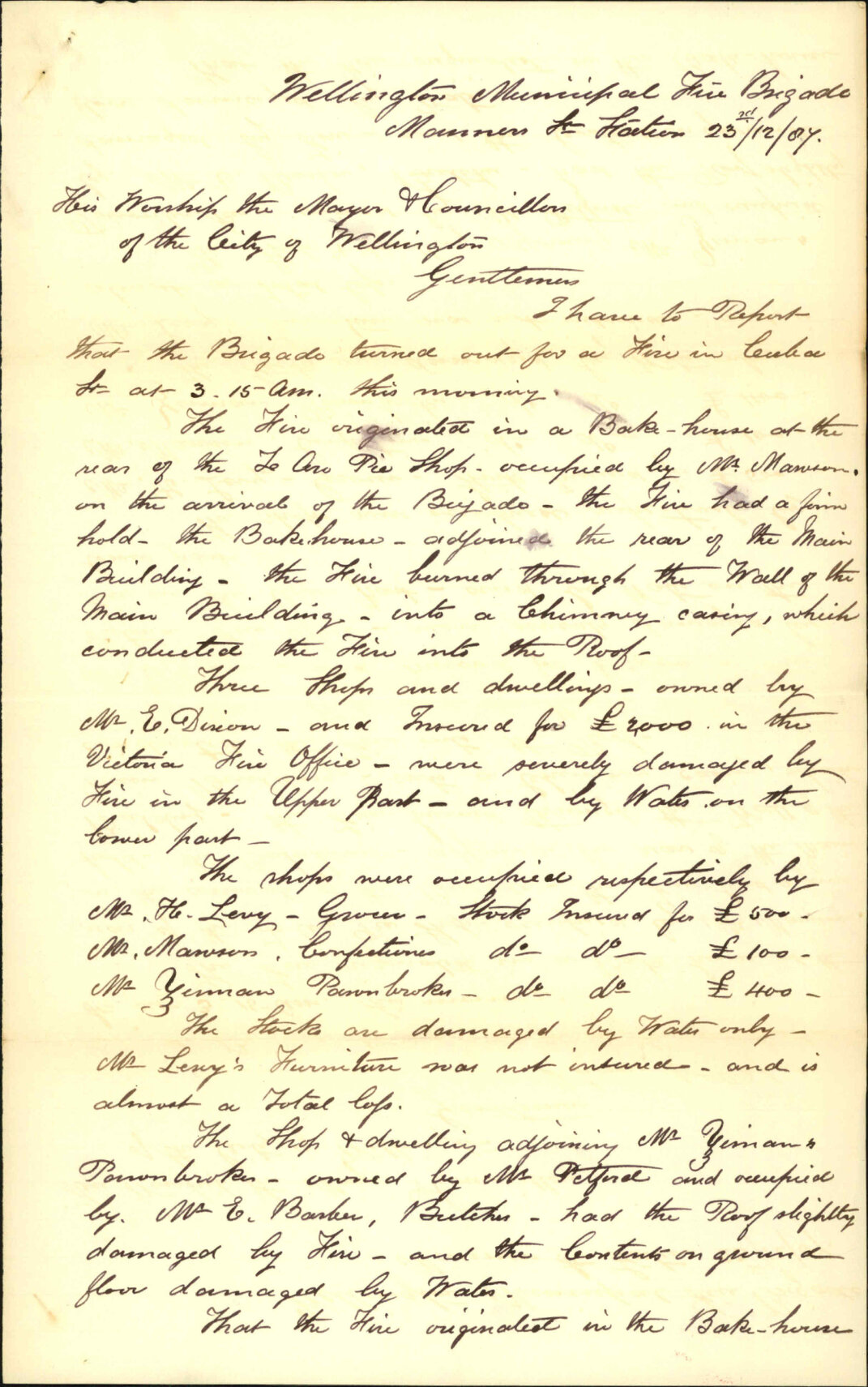 Report regarding fire in Bakehouse in rear of Te Aro Pie Shop, Cuba Street - Robert A Page (Captain, Fire Brigade)