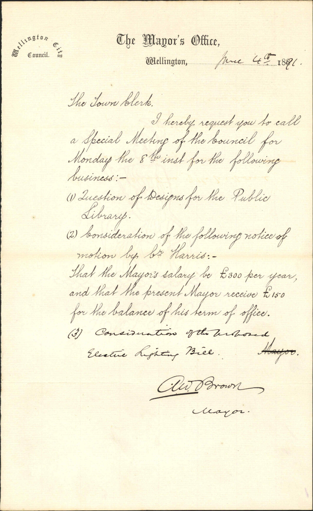 Requisition for special meeting on 8th instant - the Mayor of Wellington