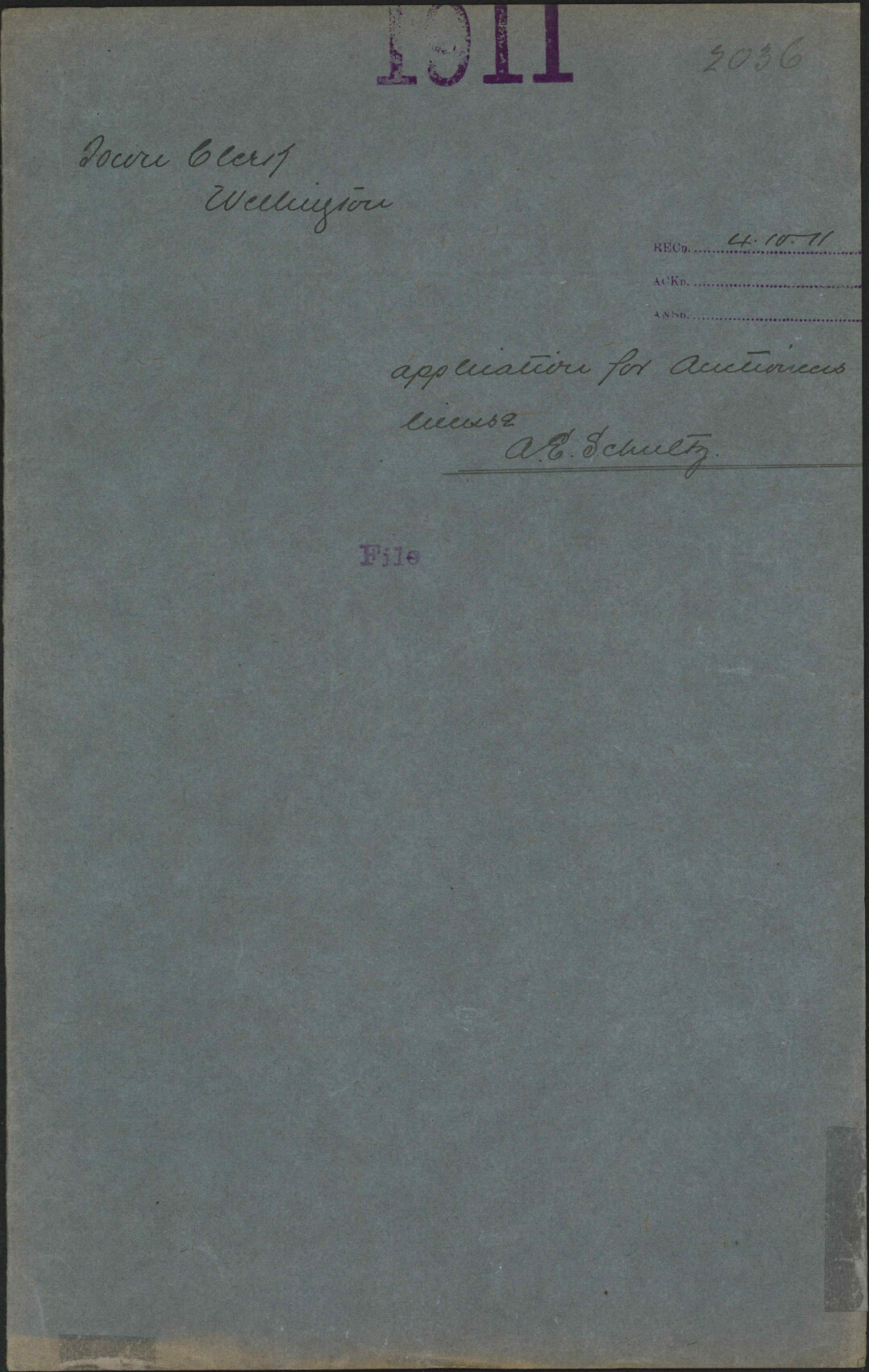 Application for Auctioneers license, A E Schultz - Town Clerk, Wellington
