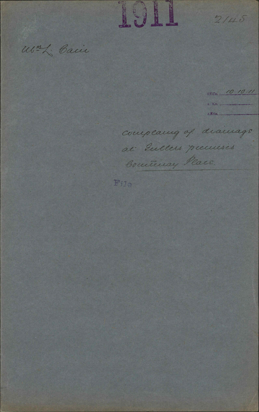 Complaining of drainage at Fullers premises, Courtenay Place - Mrs L Cain