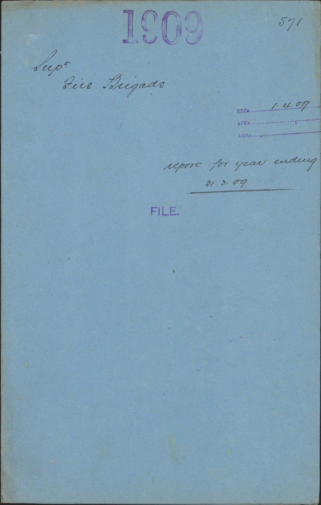 Report for year ending 31.3.09 - Superintendent of Fire Brigade