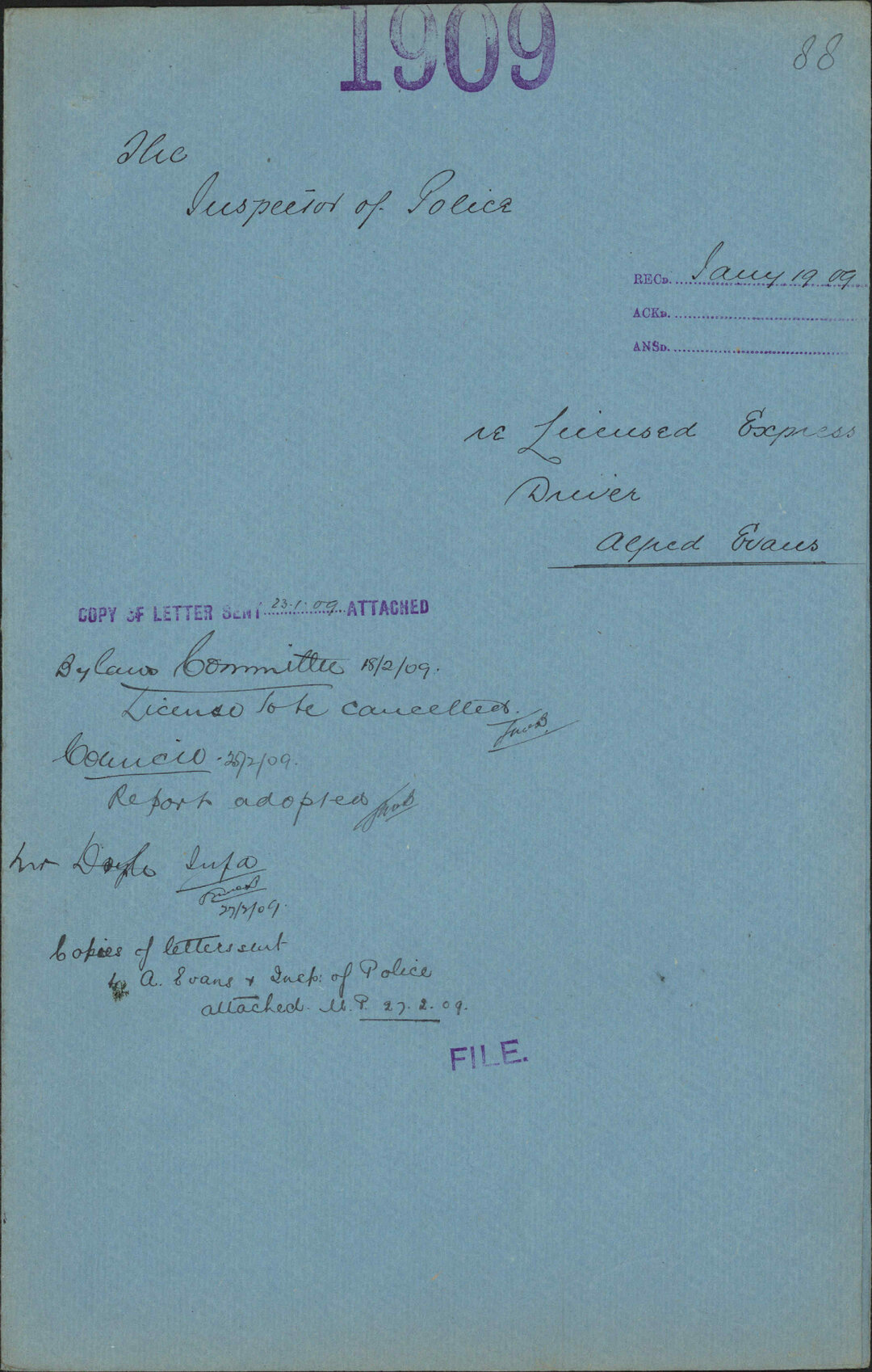 Re licensed express driver, Alfred Evans - Inspector of Police