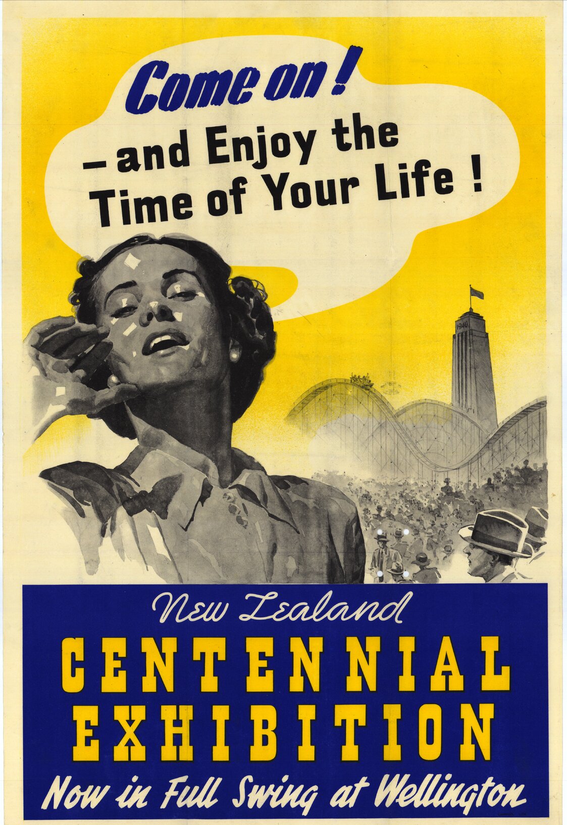 Centennial Exhibition advertisement poster - Come on! - and Enjoy the Time of Your Life!