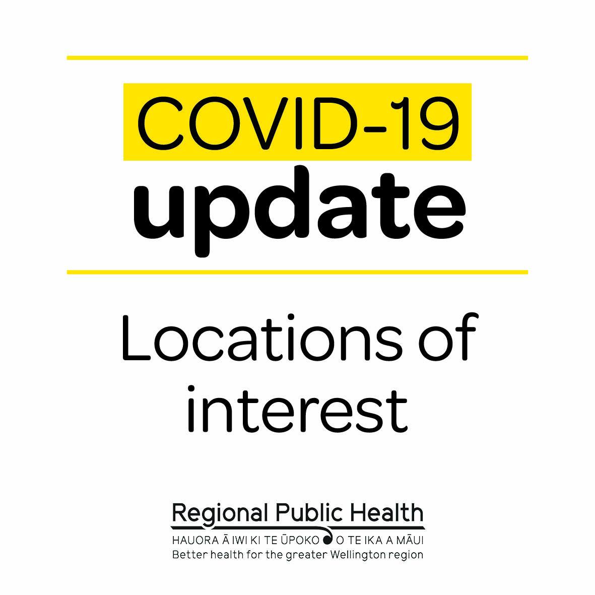 Wellington Regional Public Health, Facebook post, Covid-19 update Locations of interest