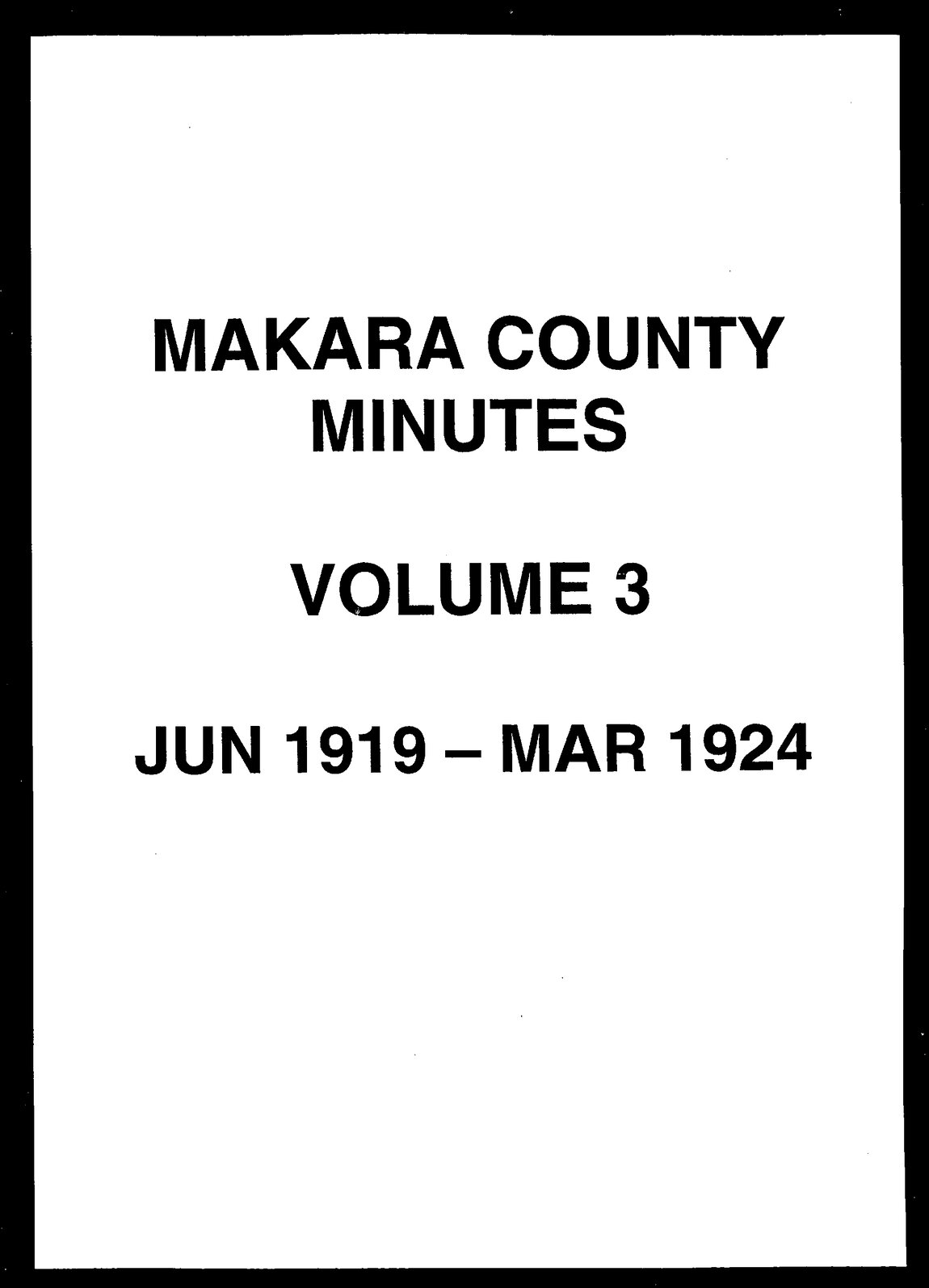 Minutes of the Makara County Council, Volume 3, June 1919 - March 1924