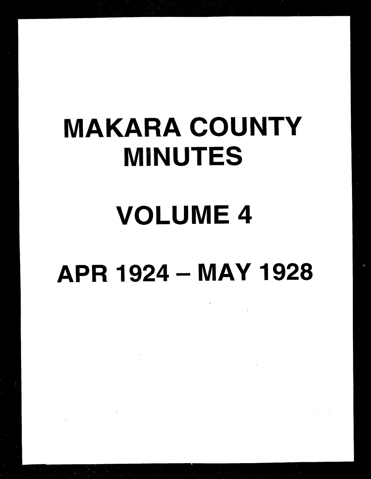 Minutes of the Makara County Council, Volume 4, April 1924 - May 1928
