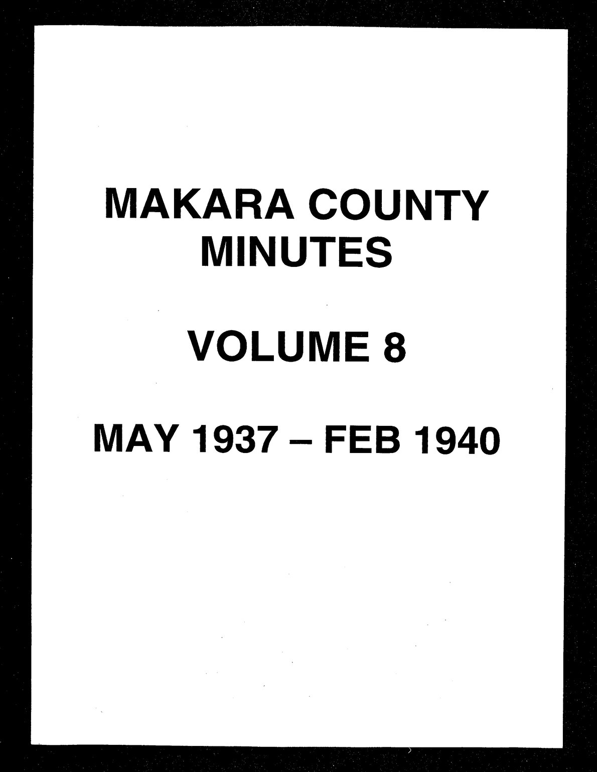 Minutes of the Makara County Council, Volume 8, May 1937 - February 1940