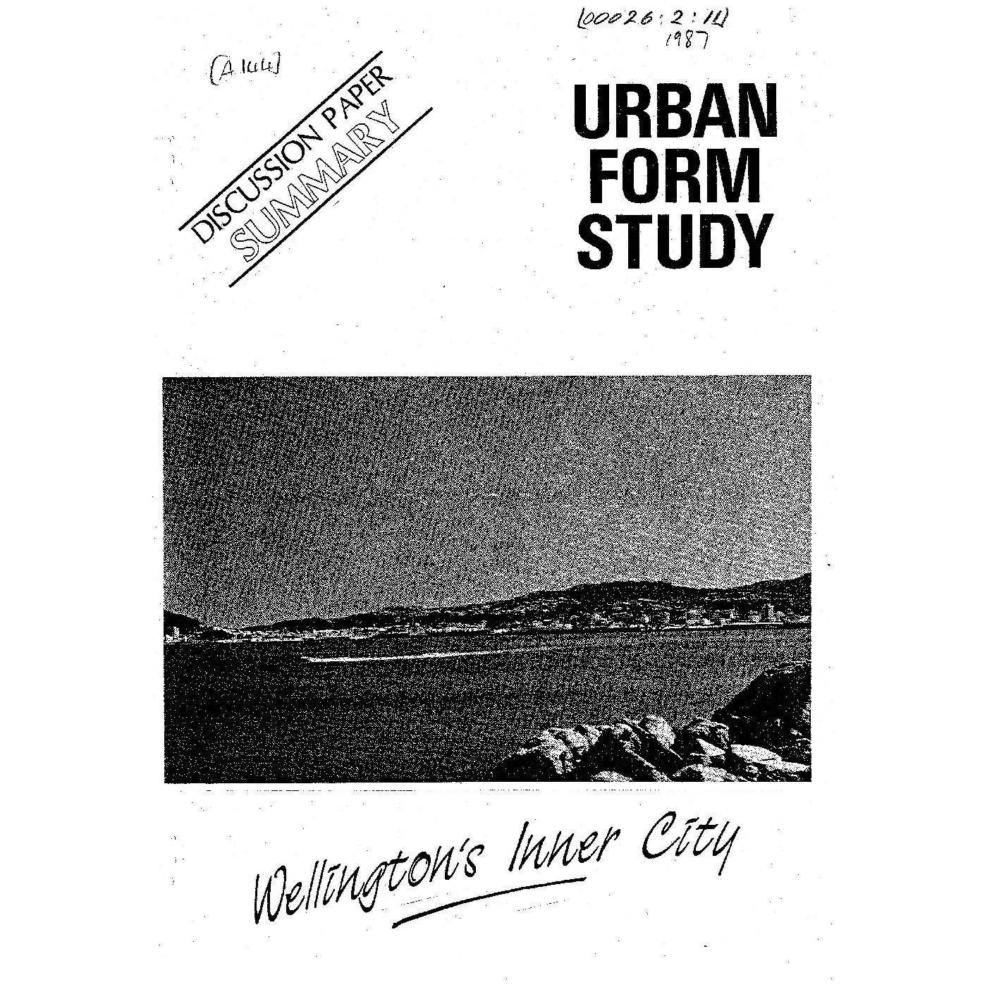 Wellington's Inner City Urban Form Study (Discussion Paper Summary)