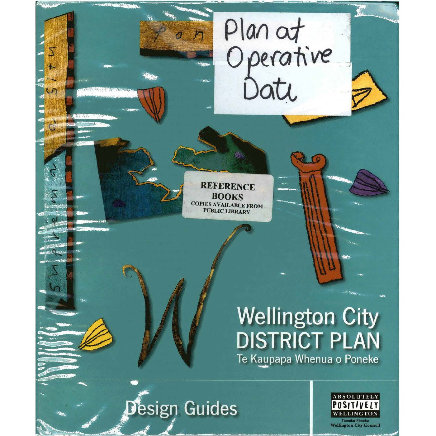 Wellington City District Plan 2000, Te Kaupapa Whenua O Poneke, Design Guides, at operative date