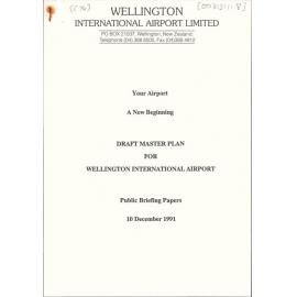 Wellington International Airport Ltd Draft master plan, Public briefing papers, 10 December 1991