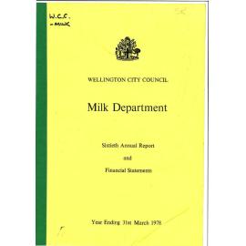 Wellington City Council [WCC] Milk Department Annual Report and Financial Statement 31st March 1978