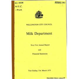 Wellington City Council [WCC] Milk Department Annual Report and Financial Statement 31st March 1979