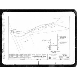 Point Jerningham Reserve, Proposed Pedestrian Access, Plan and Cross Section