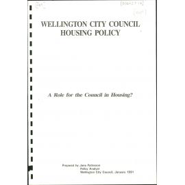 Wellington City Council Housing Policy, A Role for the Council in Housing?
