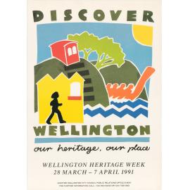 Discover Wellington, Our Heritage, Our Place - Wellington Heritage Week poster