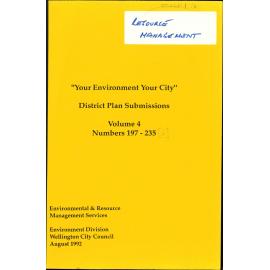 "Your Environment, Your City", District Plan Submissions, Volume 4