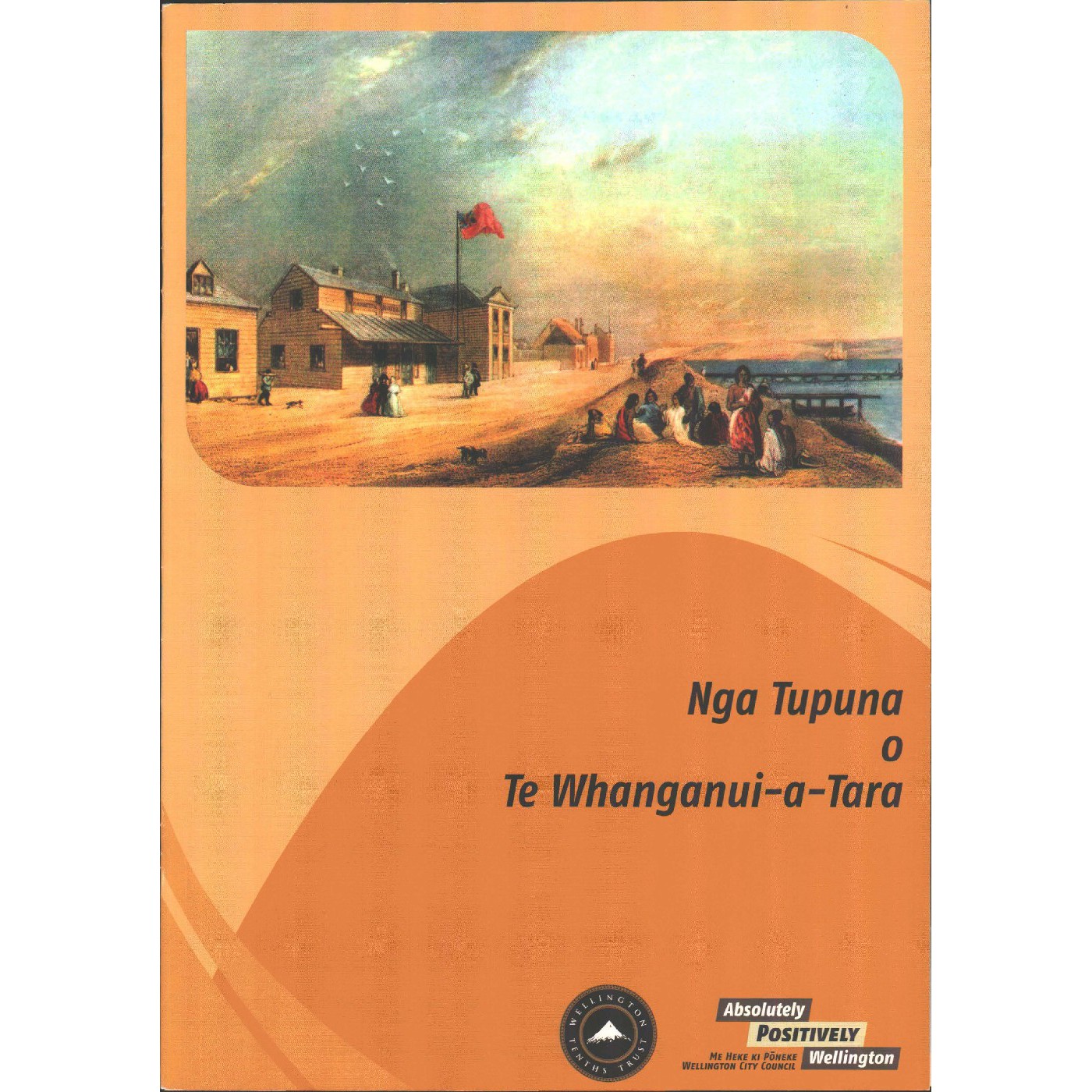 Nga Tupuna o Te Whanganui-a-Tara, Volume 3