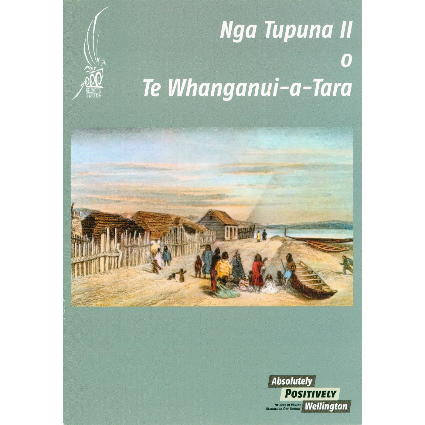 Nga Tupuna o Te Whanganui-a-Tara, Series 2
