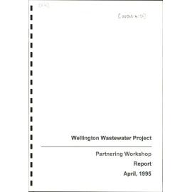 Wellington Wastewater Project, Partnering Workshop, Report