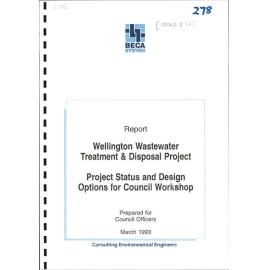 Wellington Wastewater Treatment and Disposal Project, Project Status and Design Options for Council Workshop