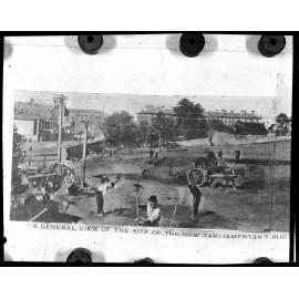 A general view of the site of the new Parliamentary Buildings, showing the layout of the grounds and preparations fro the foundations.