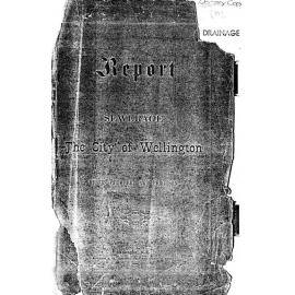 Report on the Sewerage of the City of Wellington, Messrs Cuthbert and Ferguson