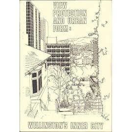 View protection and urban form: Wellington's inner city [report]